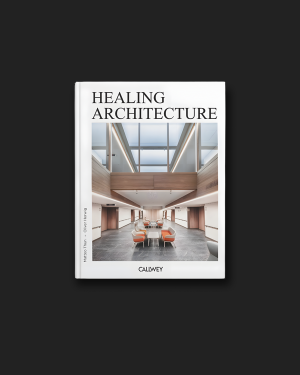 Callwey_Veröffentlichung_Healing Architecture